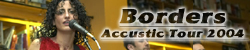 Borders Accustic Tour 2004